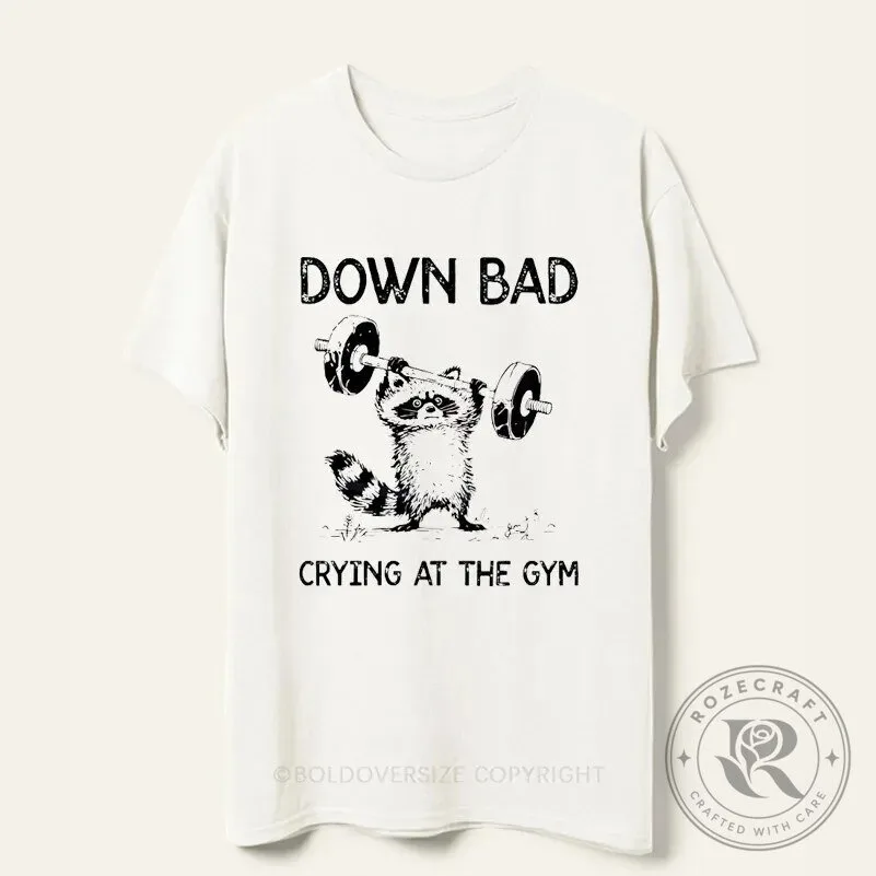 Down Bad Crying At The Gym Raccoon Weightlifting Funny T-Shirt 2 Down Bad Crying At The Gym Raccoon Weightlifting Funny T-Shirt