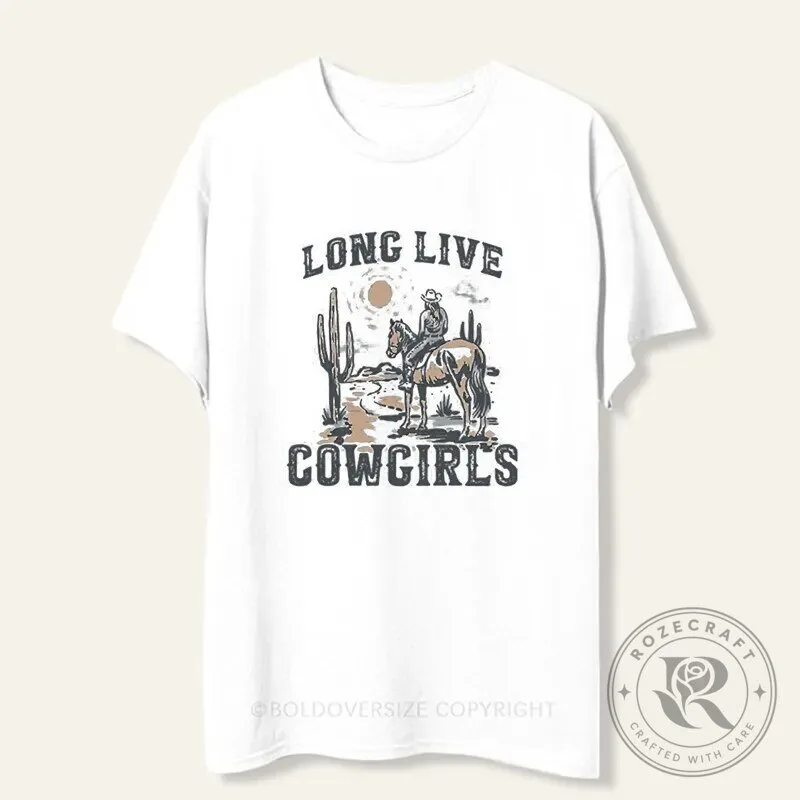 Long Live Cowgirls Western Desert Horse Rider T-Shirt