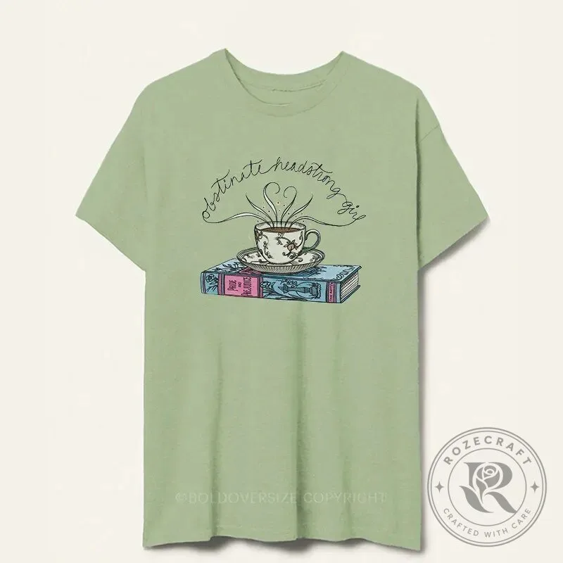 Obstinate Headstrong Girl Pride and Prejudice Jane Austen Book Lover T-Shirt 2 Obstinate Headstrong Girl Pride and Prejudice Jane Austen Book Lover T-Shirt