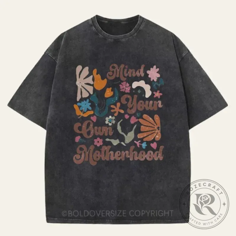 Mind Your Own Motherhood Floral Graphic T-Shirt